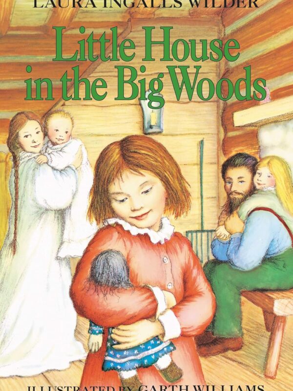 Book Review: Little House in the Big Woods by Laura Ingalls Wilder